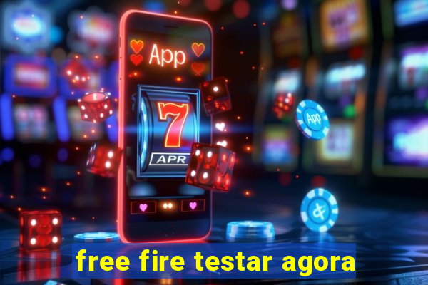 free fire testar agora